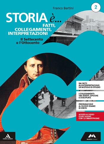 Storia è... fatti, collegamenti, interpretazioni. Percorsi personalizzati di storia. Per i Licei. Con e-book. Con espansione online. Vol. 2 - Franco Bertini - Libro Mursia Scuola 2019 | Libraccio.it