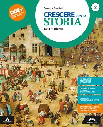 Crescere con la storia. Con e-book. Con espansione online. Vol. 2 - Franco Bertini - Libro Mursia Scuola 2021 | Libraccio.it