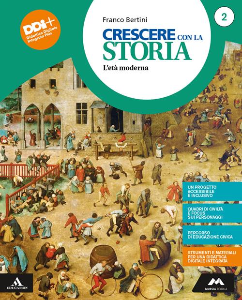 Crescere con la storia. Con e-book. Con espansione online. Vol. 2