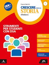 Crescere con la storia. BES. Con e-book. Con espansione online. Vol. 1