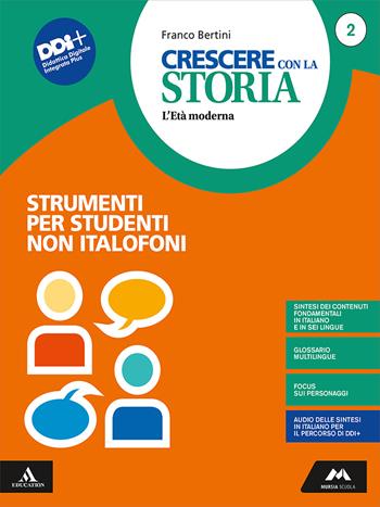 Crescere con la storia. Strumenti per studenti non italofoni. Per la Scuola media. Vol. 2 - Franco Bertini - Libro Mursia Scuola 2021 | Libraccio.it