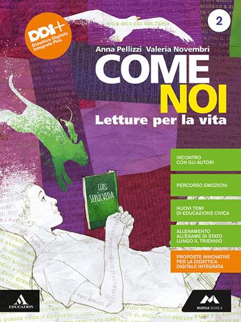 Come noi. Per la Scuola media. Vol. 2 - Anna Pellizzi, Valeria Novembri - Libro Mursia Scuola 2021 | Libraccio.it