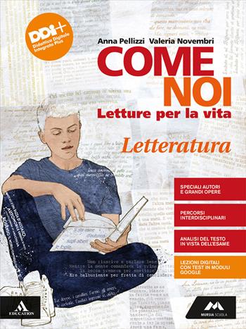 Come noi. Letteratura. Per la Scuola media. - Anna Pellizzi, Valeria Novembri - Libro Mursia Scuola 2021 | Libraccio.it