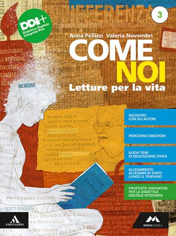 Come noi. Per la Scuola media. Vol. 3 - Anna Pellizzi, Valeria Novembri - Libro Mursia Scuola 2021 | Libraccio.it