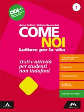 Come noi. Testi e attività per studenti non italofoni. Per la Scuola media. Con e-book. Con espansione online. Vol. 1