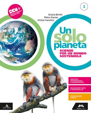 Un solo pianeta. Scienze per un mondo sostenibile. Per la Scuola media. Vol. 3 - Maria Grazia Bertini, Pietro Danise, Emilia Franchini - Libro Mursia Scuola 2022 | Libraccio.it