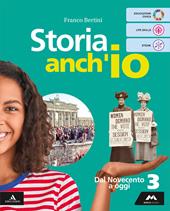 Storia anch'io. Per la Scuola media. Con e-book. Con espansione online. Vol. 3: Dal Novecento a oggi