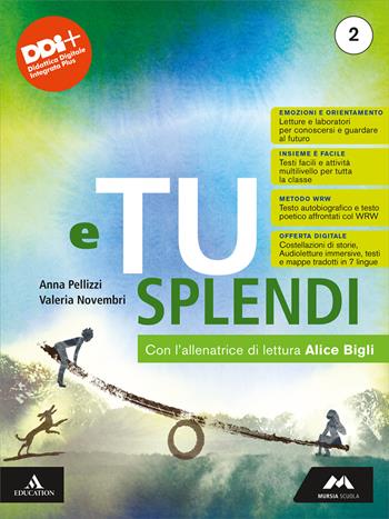 E tu splendi. Con Letteratura A: Dal secondo Ottocento a oggi. Con e-book. Con espansione online. Vol. 2 - Anna Pellizzi, Valeria Novembri - Libro Mursia Scuola 2024 | Libraccio.it