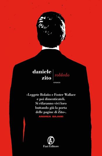 Robledo - Daniele Zito - Libro Fazi 2017, Le strade | Libraccio.it