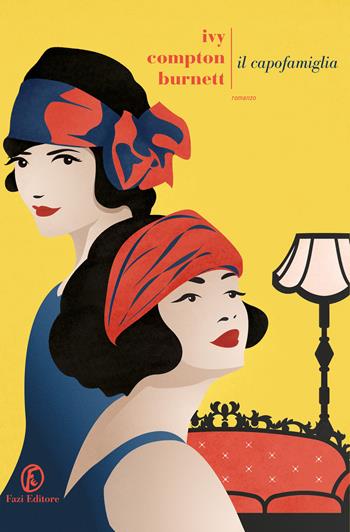 Il capofamiglia - Ivy Compton-Burnett - Libro Fazi 2020, Le strade | Libraccio.it