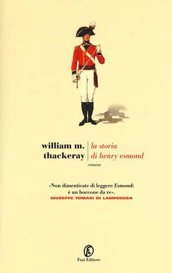 La storia di Henry Esmond - William Makepeace Thackeray - Libro Fazi 2018, Le strade | Libraccio.it