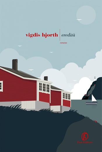 Eredità - Vigdis Hjorth - Libro Fazi 2020, Le strade | Libraccio.it