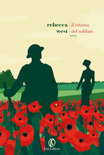 Il ritorno del soldato - Rebecca West - Libro Fazi 2022, Le strade | Libraccio.it