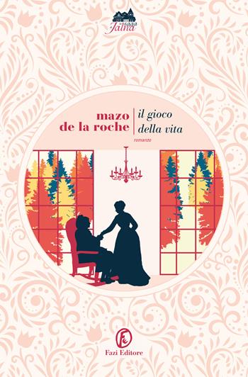 Il gioco della vita - Mazo De La Roche - Libro Fazi 2020, Le strade | Libraccio.it