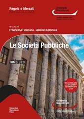 Le società pubbliche. Ordinamento e disciplina alla luce del Testo Unico