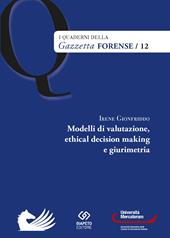 Modelli di valutazione, ethical decision making e girum