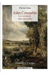 John Constable. La verità di uno specchio