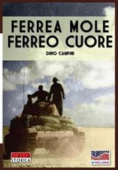 Ferrea mole ferreo cuore