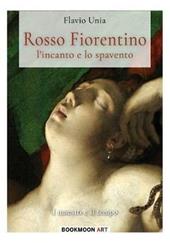 Rosso Fiorentino. L'incanto e lo spavento