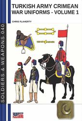 Turkish army Crimean war uniforms. Vol. 1