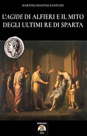 L' Agide di Alfieri e il mito degli ultimi re di Sparta