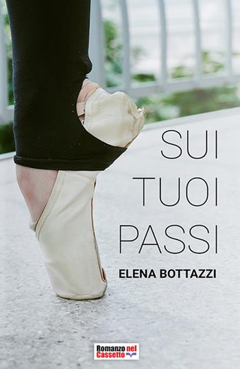 Sui tuoi passi - Elena Bottazzi - Libro Soldiershop 2022, Romanzo nel cassetto | Libraccio.it