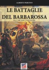 Le battaglie del Barbarossa