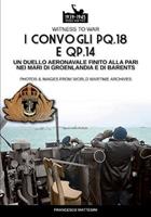 I convogli PQ.18 e QP.14 - Francesco Mattesini - Libro Soldiershop 2023 | Libraccio.it