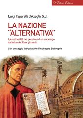 La nazione «alternativa». La nazionalità nel pensiero di un sociologo cattolico del Risorgimento