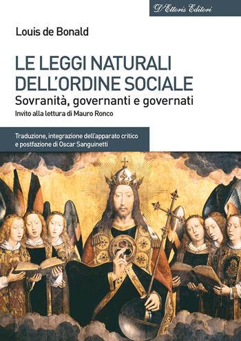 Le leggi naturali dell'ordine sociale. Sovranità, governanti e governati - Louis de Bonald - Libro D'Ettoris 2020, Biblioteca di studi conservatori | Libraccio.it