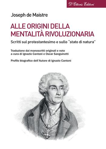 Alle origini della mentalità rivoluzionaria - Joseph de Maistre - Libro D'Ettoris 2024 | Libraccio.it