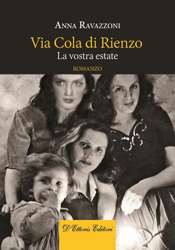 Via Cola di Rienzo. La vostra estate - Anna Linda Ravazzoni - Libro D'Ettoris 2022, Costume e società | Libraccio.it
