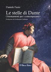 Le stelle di Dante. Orientamenti per i contemporanei