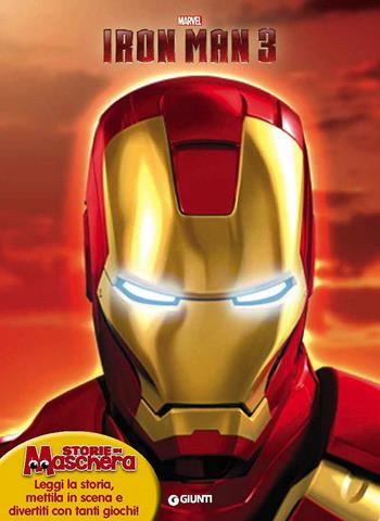 Storie in maschera. Iron Man. Con gadget  - Libro Marvel Libri 2017 | Libraccio.it