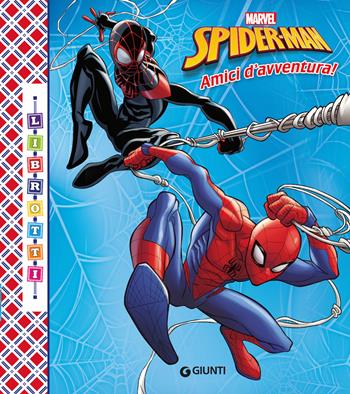 Amici d'avventura. Spider-Man. Librotti  - Libro Marvel Libri 2019 | Libraccio.it