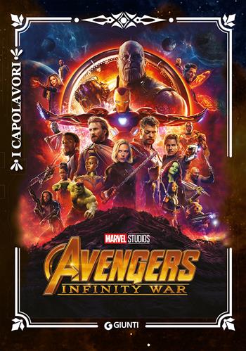 Avengers. Infinity war. Vol. 1  - Libro Marvel Libri 2019, I capolavori | Libraccio.it