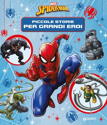 Spiderman. Piccole storie per grandi eroi  - Libro Marvel Libri 2020 | Libraccio.it