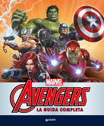 Avengers. La guida completa. Enciclopedia dei personaggi  - Libro Marvel Libri 2020, Enciclopedia dei personaggi | Libraccio.it
