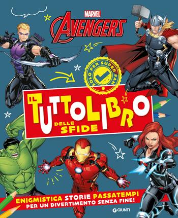 Il tuttolibro delle sfide. Avengers. Enigmistica, storie, passatempi per un divertimento senza fine! Ediz. a colori  - Libro Marvel Libri 2024 | Libraccio.it