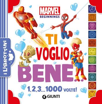 Ti voglio bene. 1, 2, 3... 1000 volte! Marvel beginnings. Ediz. a colori  - Libro Marvel Libri 2024, I librottini | Libraccio.it