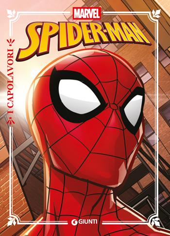 Spiderman. Ediz. illustrata  - Libro Marvel Libri 2025, I capolavori | Libraccio.it