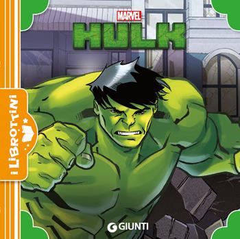 Hulk. Ediz. illustrata  - Libro Marvel Libri 2025, I librottini | Libraccio.it