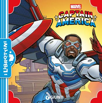 Captain America. Ediz. illustrata  - Libro Marvel Libri 2025, I librottini | Libraccio.it