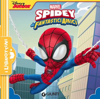 Spidey e i suoi amici. I librottini. Ediz. a colori  - Libro Marvel Libri 2022, I librottini | Libraccio.it