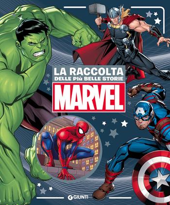 Marvel. La raccolta delle più belle storie. Fiabe collection  - Libro Marvel Libri 2022, Fiabe collection | Libraccio.it