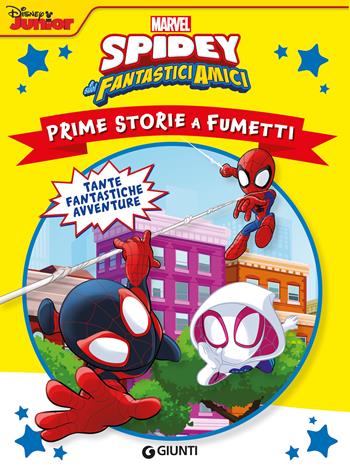 Spidey e i suoi fantastici amici. Prime storie a fumetti  - Libro Marvel Libri 2023 | Libraccio.it