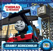 Cranky Scricchiolio. Thomas & friends. Ediz. illustrata