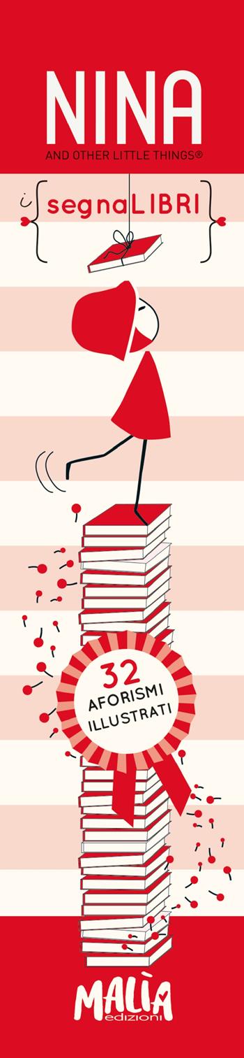 Nina. Segnalibri  - Libro Malìa 2018, Nina | Libraccio.it