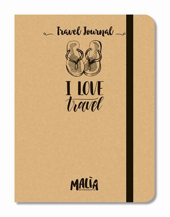 I love travel. Travel journal - Marilla Pascale - Libro Pon Pon Edizioni 2019, Malìa | Libraccio.it