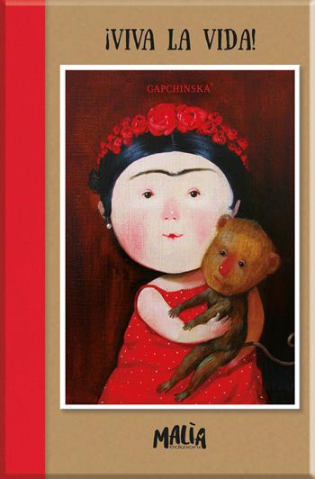 Frida. Notebook  - Libro Malìa 2019, Vite imperfette | Libraccio.it